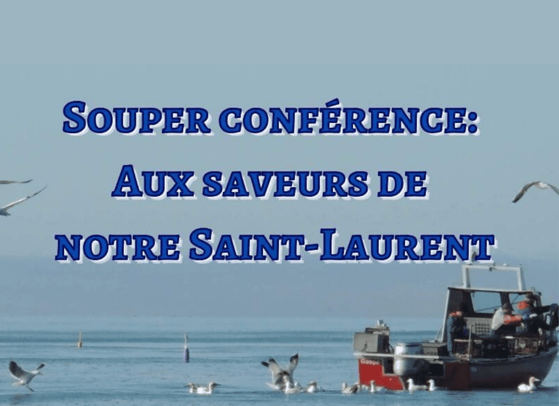 souper conférence au saveurs du Saint-Laurent