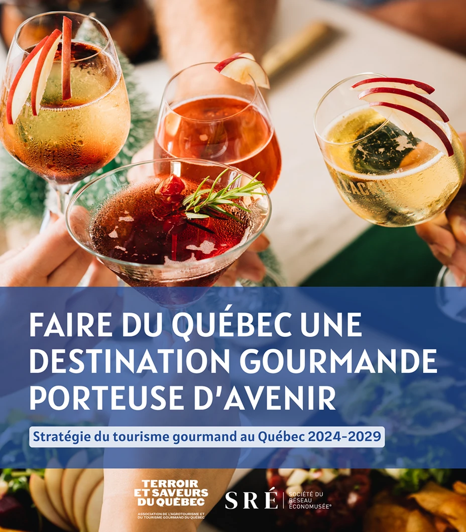 Faire du Québec une destination gourmande porteuse d'avenir